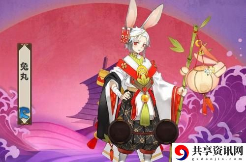 阴阳师兔丸技能介绍-御魂搭配-阵容搭配详解